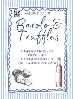 11/13/25: Barolo and Truffle Dinner at Porta Rossa Featuring Dosio and Urbani
