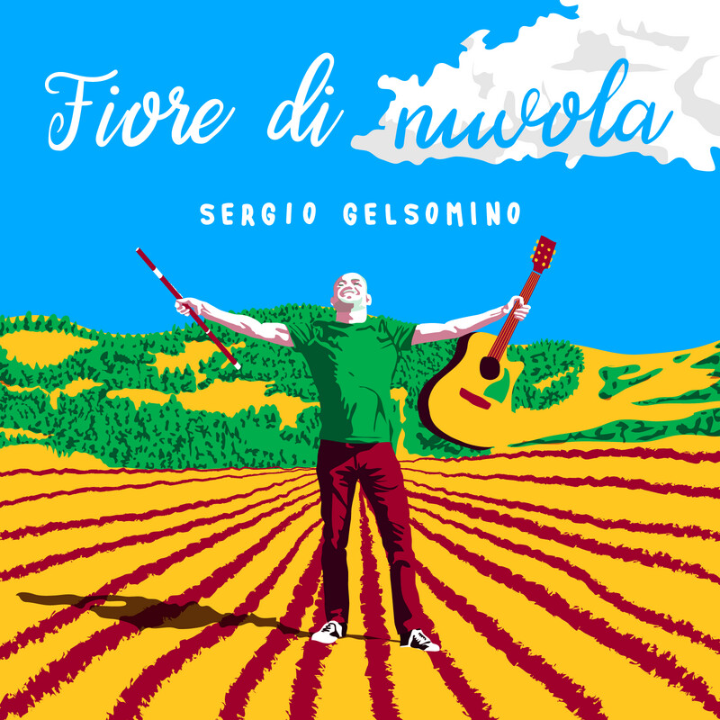 Sergio Gelsomino – Fiore di nuvola (Compact Disc) Sergio Gelsomino – Fiore di nuvola (Compact Disc)