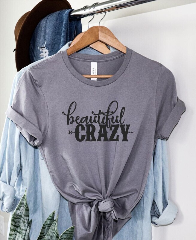 Beautiful Crazy Tee