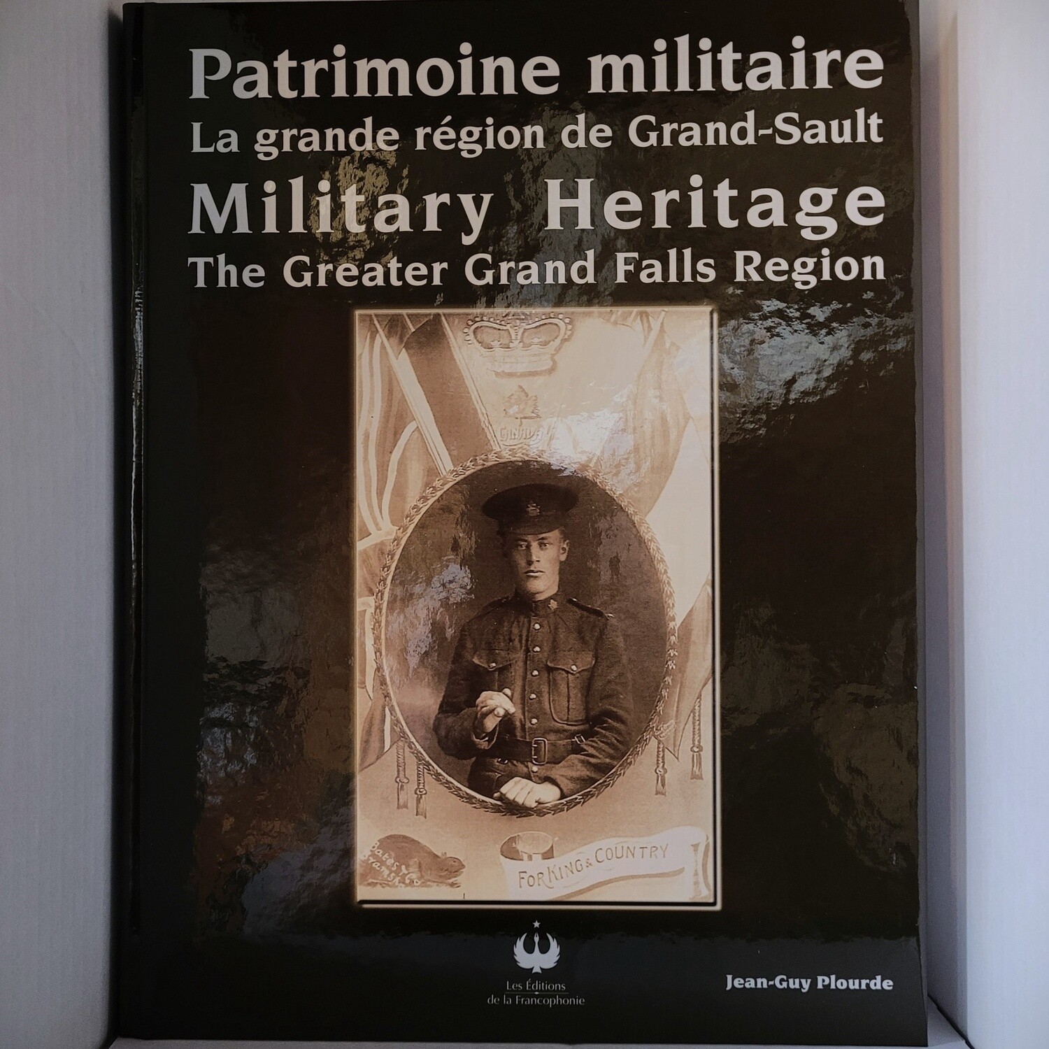 Patrimoine militaire La grande region de Grand-Sault