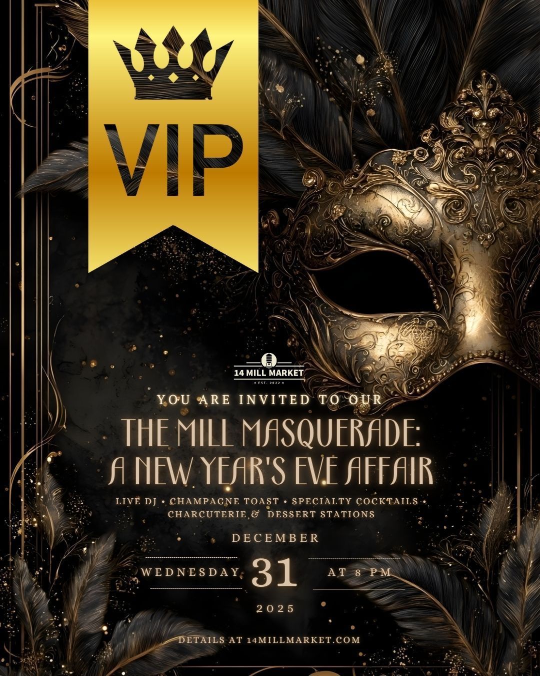 VIP for 6 Masquerade at the Mill: A New Year’s Eve Affair VIP for 6 Masquerade at the Mill: A New Year’s Eve Affair