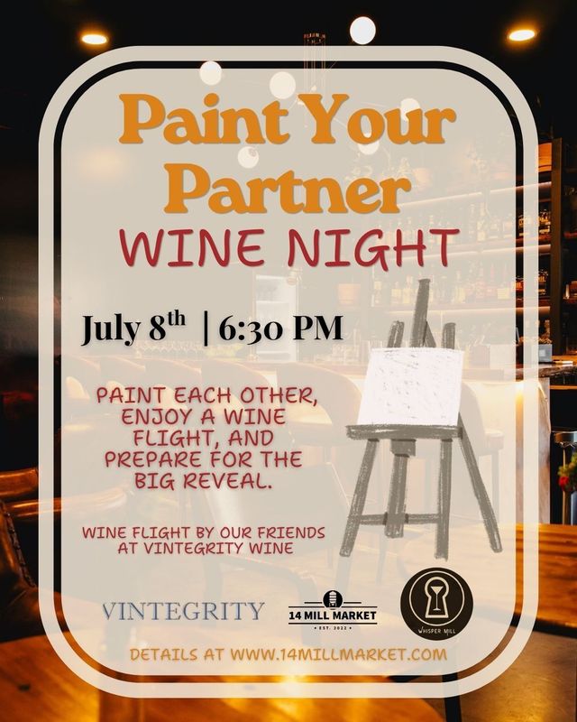 Paint Your Partner Wine Night in the Whisper Mill