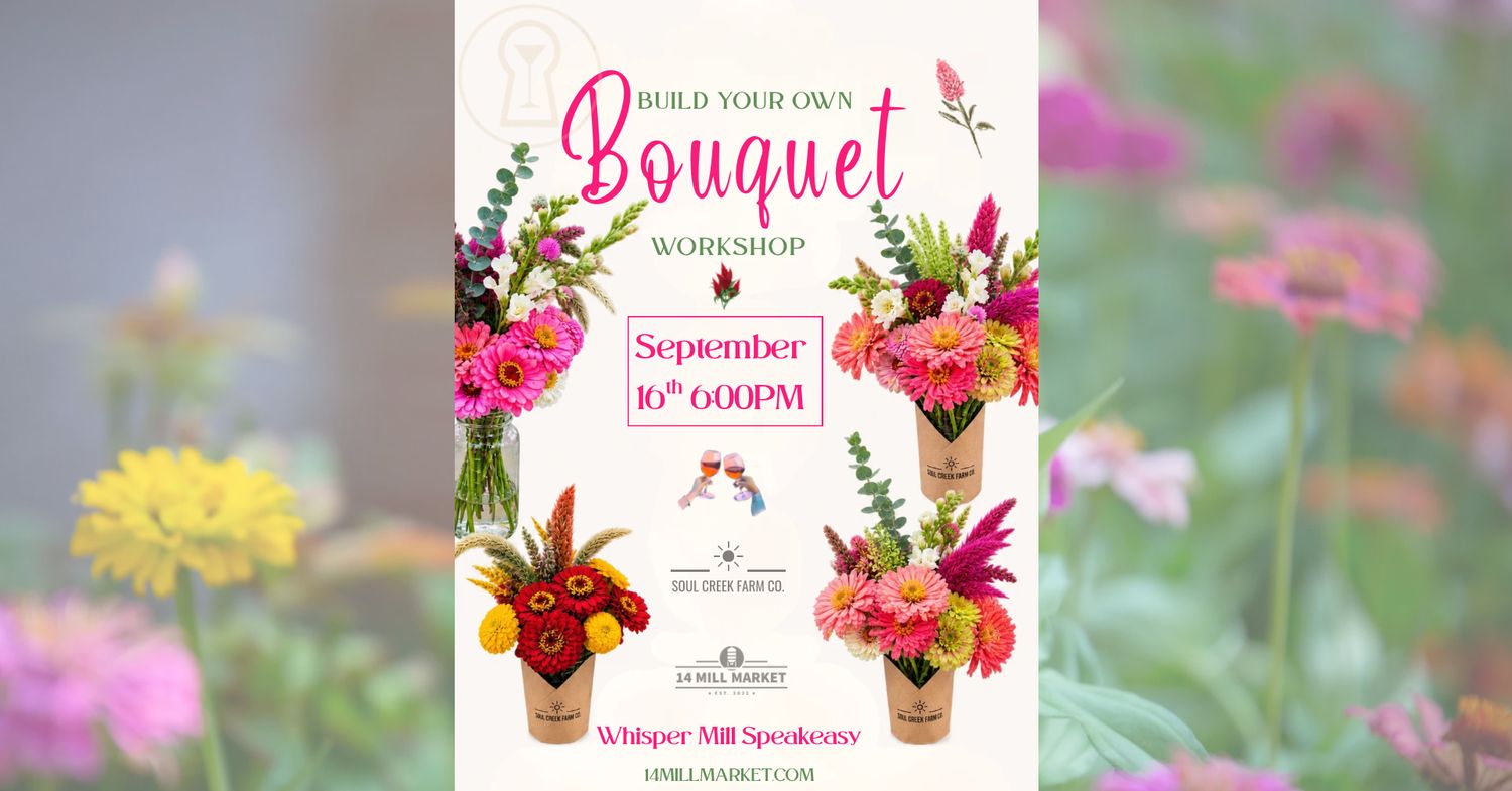 Build Your Own Bouquet Workshop Build Your Own Bouquet Workshop