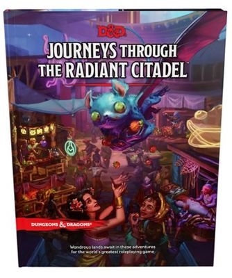 D&amp;D Journeys Through The Radiant Citadel