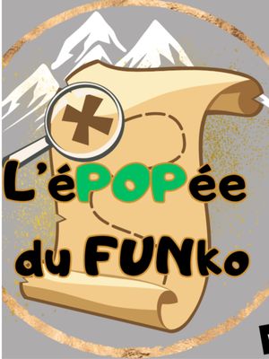 L&#39;éPOPée du Funko / Unique