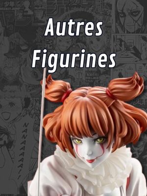 Autres Figurines