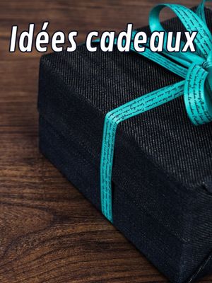 Idées de cadeaux originaux