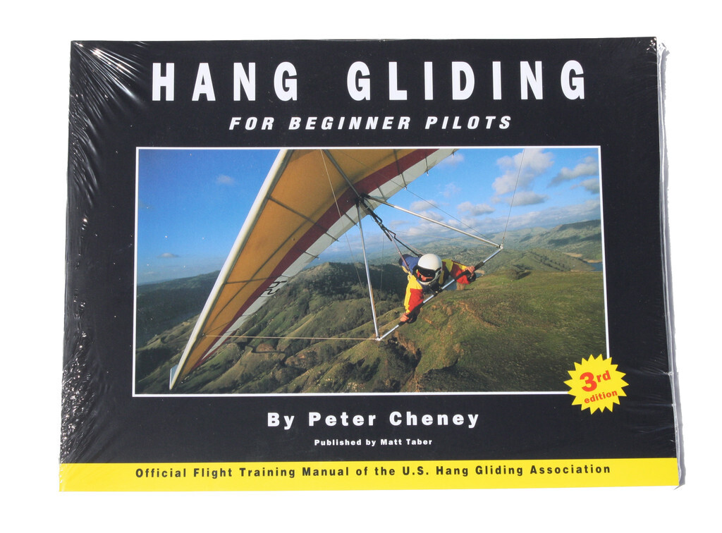 Hang Gliding For Beginner Pilots, Book by Peter Cheney