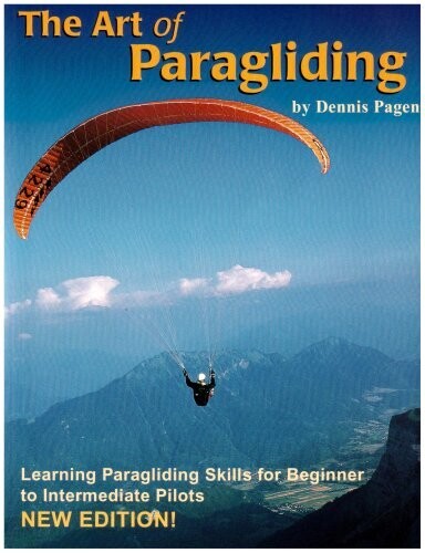 The Art of Paragliding Book by Dennis Pagen