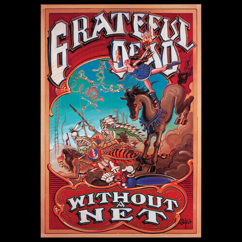 The Grateful Dead Without a Net