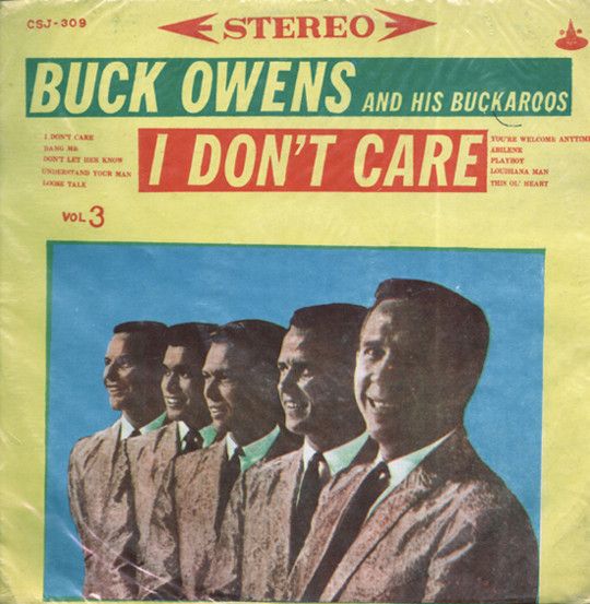 Buck Owens And His Buckaroos – I Don&#39;t Care