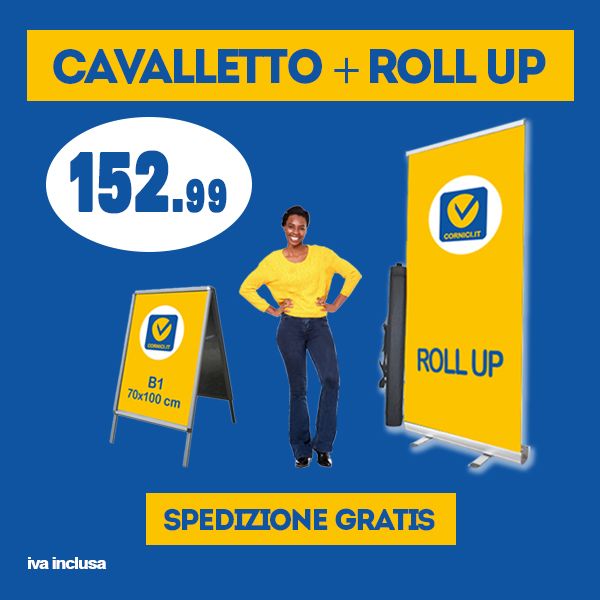CAVALLETTO + ROLL UP | offerta combo
