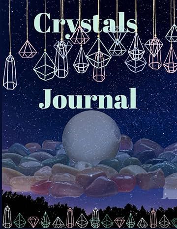 Crystals Journal: My Intuitive Toolbox