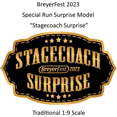 BF 2023 Special Run Surprise Model "Stagecoach Surprise" LE Pre-Order