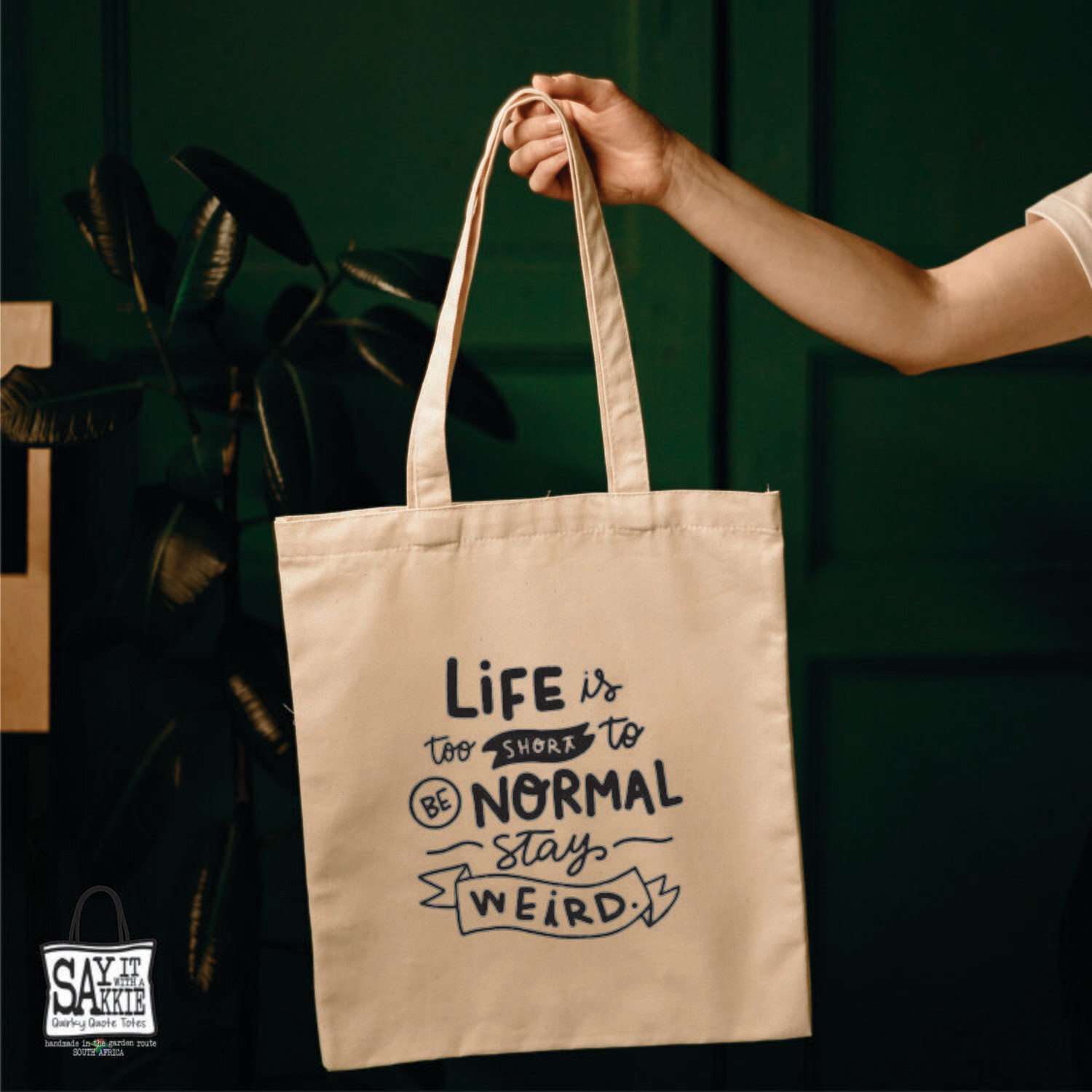 Life is too short to be normal...Stay Weird