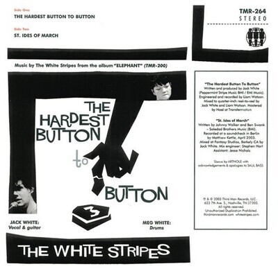 White Stripes ‎– The Hardest Button To Button 7"