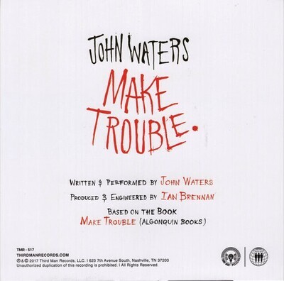 John Waters – Make Trouble 7"