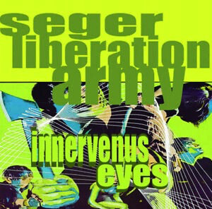Seger Liberation Army – Innervenus Eyes LP