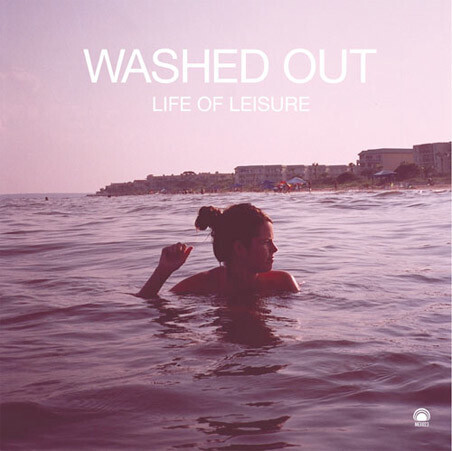 Washed Out – Life Of Leisure EP 12" vinyl