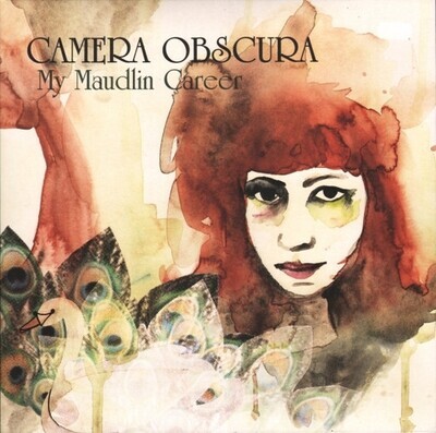 Camera Obscura – My Maudlin Career LP