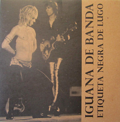 Iguana De Banda (Iggy &amp; The Stooges) – Etiqueta Negra de Lugo LP