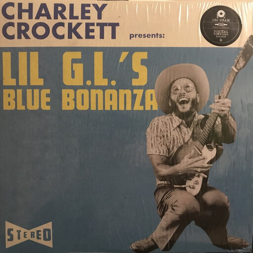 Charley Crockett – Lil G.L.&#39;s Blue Bonanza LP