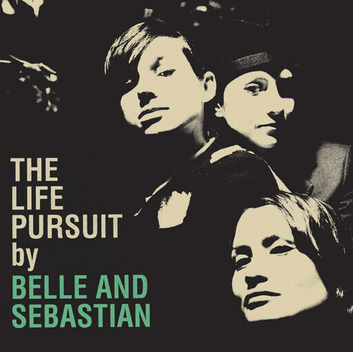 Belle and Sebastian ‎– The Life Pursuit LP