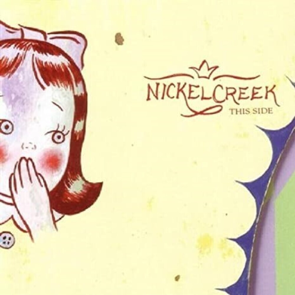 Nickel Creek ‎– This Side LP