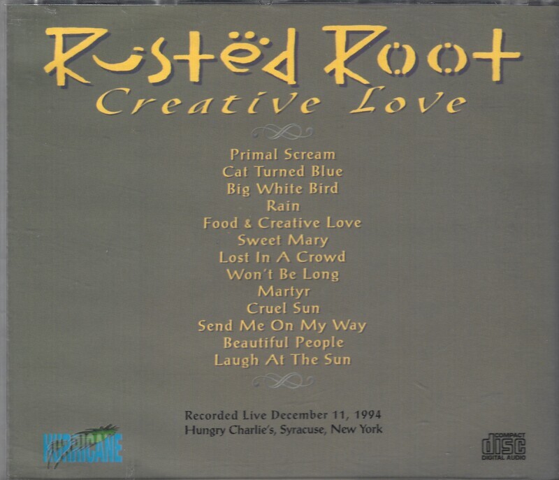 Rusted Root - Creative Love - Live 12/11/94 Hungry Charlie's Syracuse, NY CD used VG