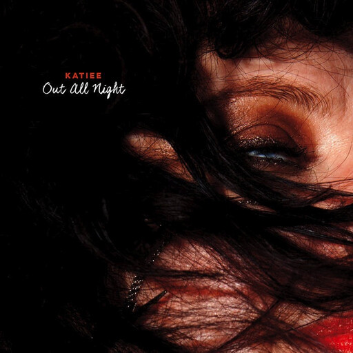 KATIEE – Out All Night LP