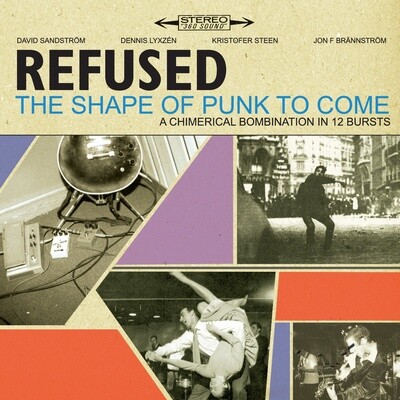 Refused ‎– The Shape Of Punk To Come A Chimerical Bombination In 12 Bursts LP