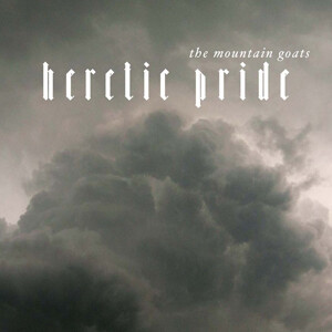 Mountain Goats – Heretic Pride LP