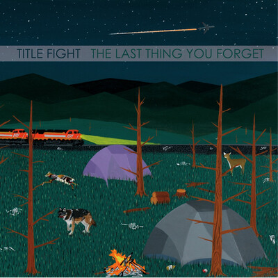 Title Fight – The Last Thing You Forget 7"