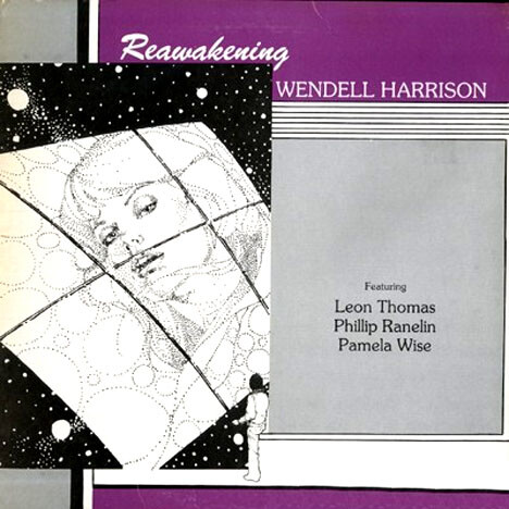 Wendell Harrison -- Reawakening LP