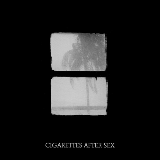 Cigarettes After Sex – Crush 7"