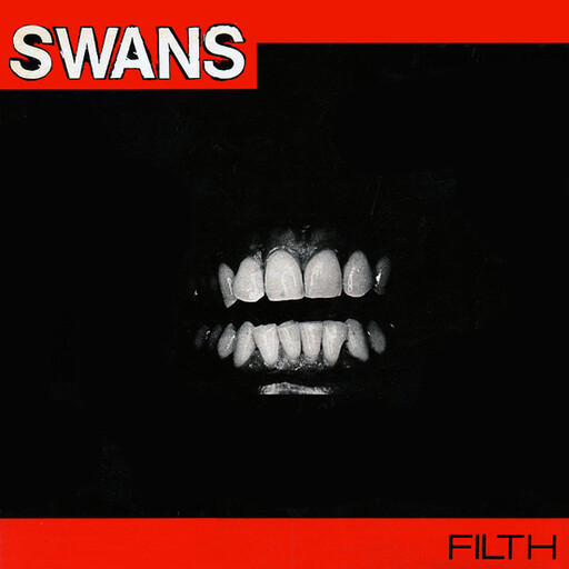 Swans – Filth LP