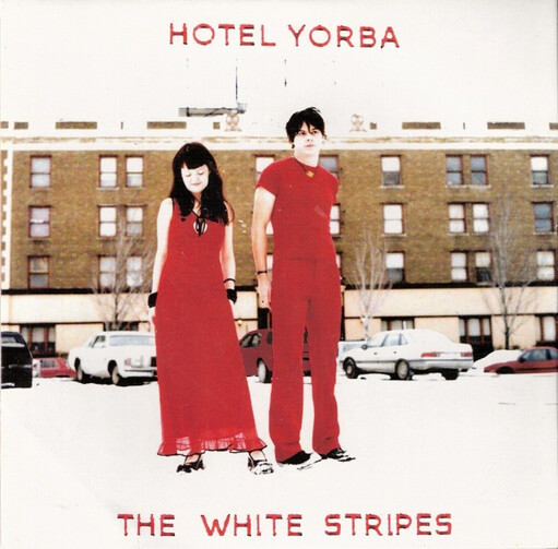 White Stripes – Hotel Yorba 7"