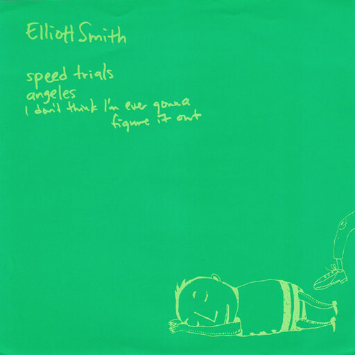Elliott Smith ‎– Speed Trials 7&quot;