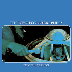 New Pornographers ‎– Electric Version LP