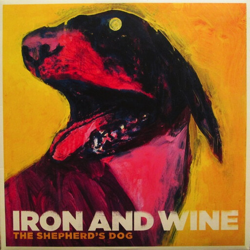 Iron & Wine ‎– The Shepherd's Dog LP