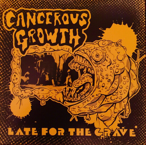 Cancerous Growth ‎– Late For The Grave LP gold translucent vinyl