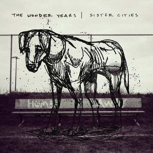 Wonder Years ‎– Sister Cities LP