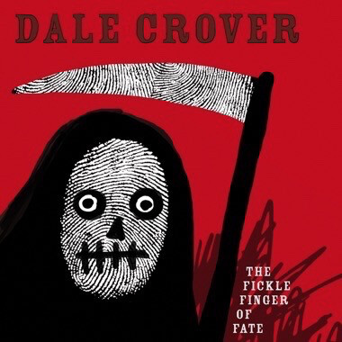 Dale Crover -- The Fickle Finger of Fate LP white vinyl