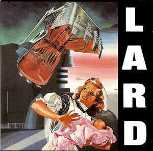 Lard ‎– The Last Temptation Of Reid LP