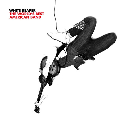 White Reaper ‎– The World's Best American Band LP