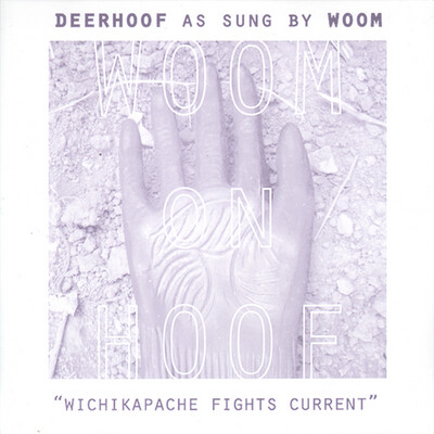 Deerhoof / Woom – Woom On Hoof 7''