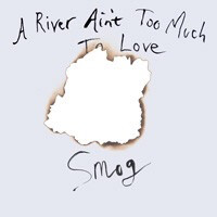Smog ‎– A River Ain't Too Much To Love LP