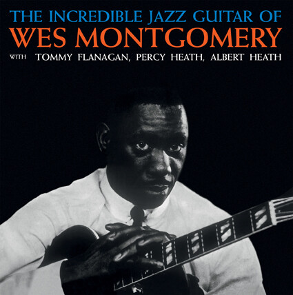 Wes Montgomery ‎– The Incredible Jazz Guitar Of Wes Montgomery LP