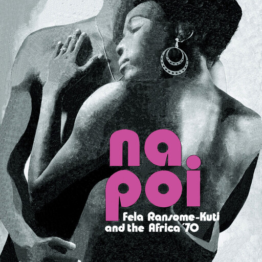 Fela Ransome-Kuti & The Africa '70 – Na Poi LP
