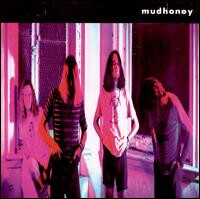 Mudhoney – Mudhoney LP
